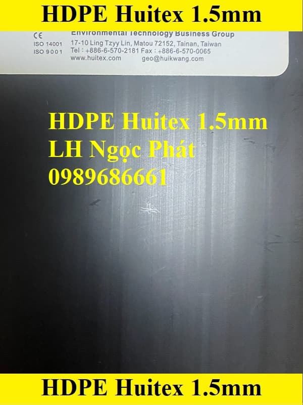 Màng chống thấm HDPE HUITEX 1.5mm Đài Loan Trung Quốc giá rẻ