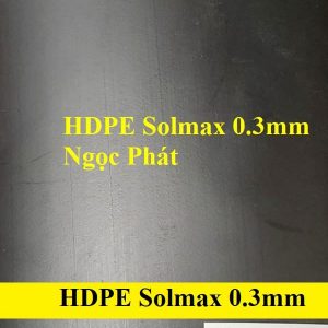 Màng chống thấm HDPE Solmax 0.3mm giá rẻ nhất Hà Nội